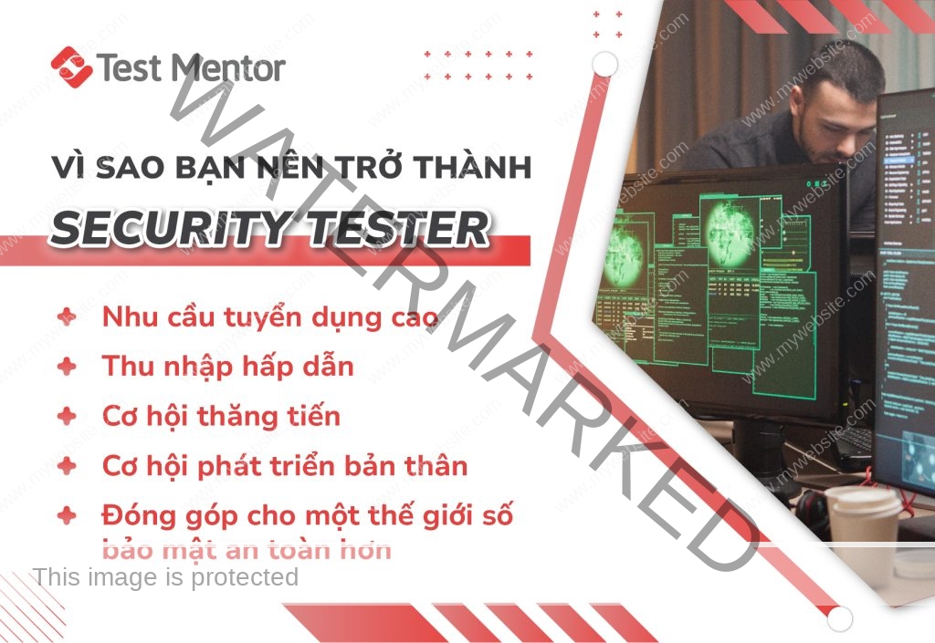 Vì sao bạn nên trở thành một Security Tester?
