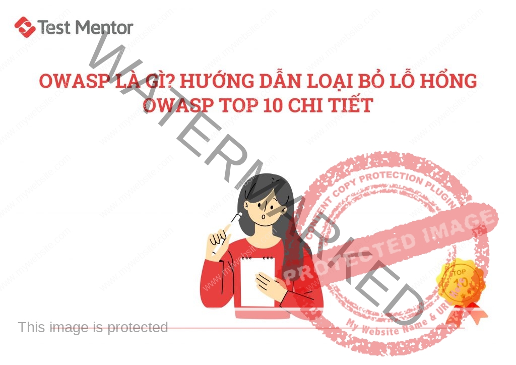 Lỗ hổng OWASP Top 10 là gì?