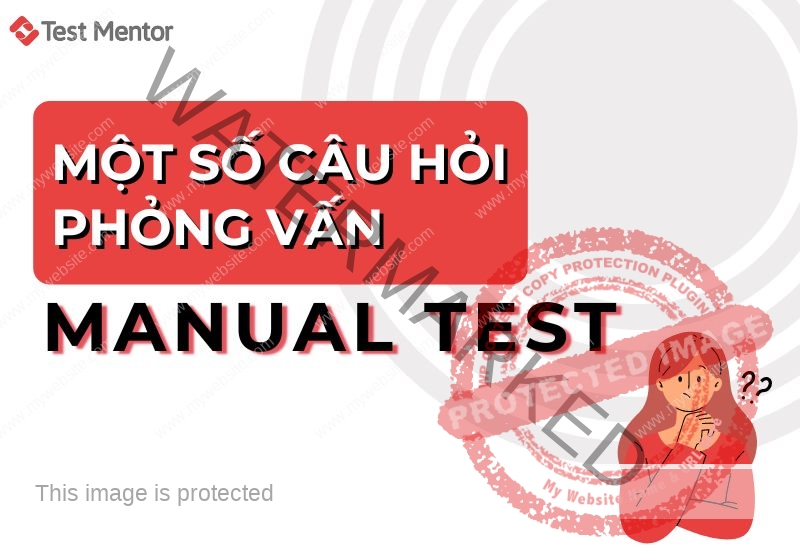 mot-so-cau-hoi-phong-van-manual-test