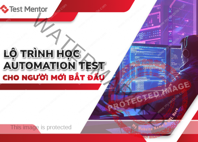 lo-trinh-hoc-automation-test-cho-nguoi-moi-bat-dau